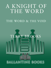 Terry Brooks — A Knight of the Word (Pre-Shannara: Word and Void)