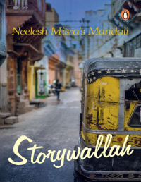 Neelesh Misra — Storywallah