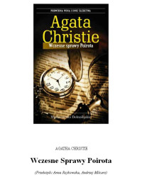 Wczesne sprawy Poirota — Agatha Christie