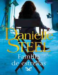 Danielle Steel — Familia De Estrellas