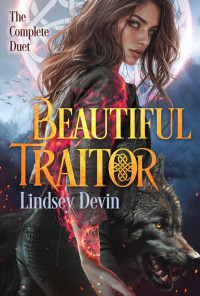 Lindsey Devin — Beautiful Traitor: The Complete Duet