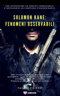 Paul Di Filippo — Solomon Kane: Fenomeni osservabili