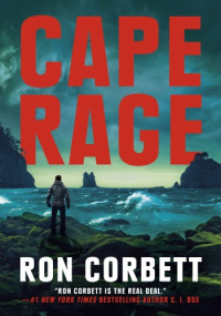 Corbett, Ron — Cape Rage (A Danny Barrett Novel)