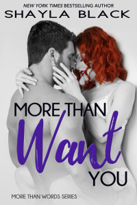 Shayla Black — More Than Want You