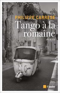 Philippe Carrese  — Tango à la romaine