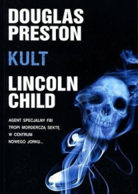 Lincoln Child i Douglas Preston — Kult