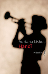 Adriana Lisboa — Hanoï