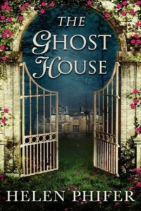 Helen Phifer — The Ghost House