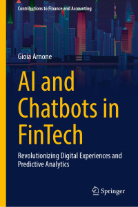 Gioia Arnone — AI and Chatbots in Fintech: Revolutionizing Digital Experiences and Predictive Analytics