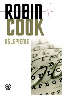 Robin Cook — Oślepienie