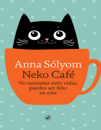 Anna Sólyom — Neko Café