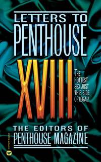 Penthouse — Letters to Penthouse XVIII: The Hottest Sex Just This Side of Legal! (2003)