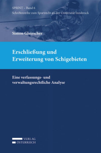 Simon Gleirscher; — VOE_SPRINT-Bd6_Schigebietserweiterunge.indb