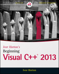 Ivor, Horton — Beginning Visual C++ 2013