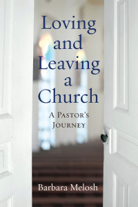 Melosh, Barbara; — Loving and Leaving a Church