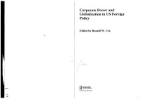 Cox (Ed.) — Corporate Power and Globalization in US Foreign Policy (2012)