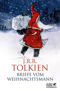 J.R.R. Tolkien;Baillie Tolkien; — Briefe vom Weihnachtsmann