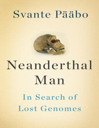 Pbo, Svante — Neanderthal Man