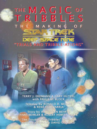 Terry J. Erdmann;Gary Hutzel;Paula M. Block; — Star Trek: The Magic of Tribbles