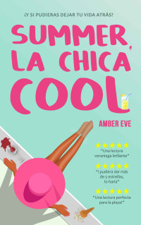 Amber Eve — Summer, la chica cool