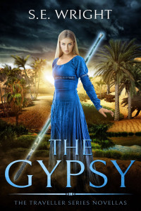 S.E. Wright [Wright, S.E.] — The Gypsy: The Traveller Series Novellas