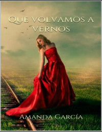 Amanda García — Que volvamos a vernos