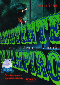 Darren Shan — A Saga de Darren Shan - Assistente de Vampiro