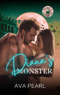 Ava Pearl — Diana's Manster: Make a Manster