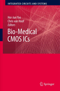 Hoi-Jun Yoo, Chris van Hoof — Bio-Medical CMOS ICs