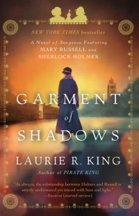 Laurie R. King — 12-Garment of Shadows - Mary Russell