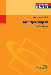 Claudia Maria Riehl; — Mehrsprachigkeit