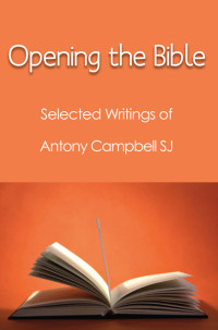 Campbell, Antony F.;Sengkey, Astrid; — Opening the Bible