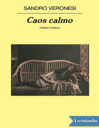 Sandro Veronesi — Caos Calmo