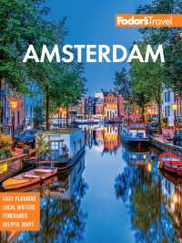 Fodor’s Travel Guides — Fodor’s Amsterdam