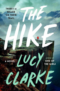 Lucy Clarke — The Hike