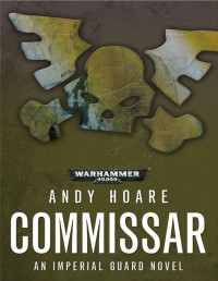 Andy Hoare — Commissar