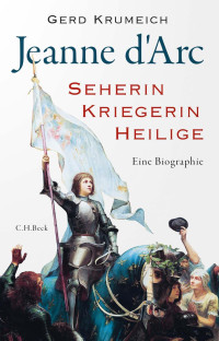 Krumeich, Gerd — Jeanne d'Arc