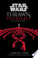 Тимоти Зан & Zahn Timothy — Thrawn Ascendancy Book 3: Lesser Evil