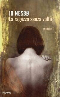 Nesbø Jo — Nesbø Jo - 2005 - La ragazza senza volto