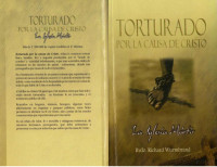 Richard Wurmbrand — Torturado por Cristo