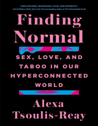 Alexa Tsoulis-Reay — Finding Normal