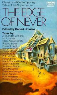 Robert Hoskins (Ed.) — The Edge of Never (1973)