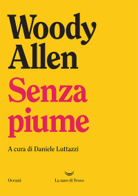 Woody Allen — Senza piume