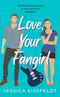 Jessica Eissfeldt — Love, Your Fangirl