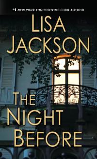 Lisa Jackson — The Night Before