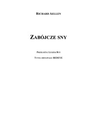 Richard Aellen — Zabojcze sny