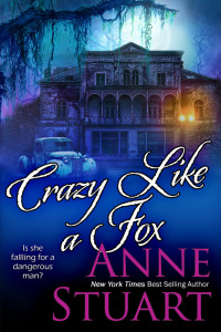 Anne Stuart — Crazy Like a Fox