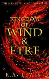 RA Lewis  — Kingdom of Wind & Fire
