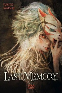 Yukito Ayatsuji — Last Memory (French edition)