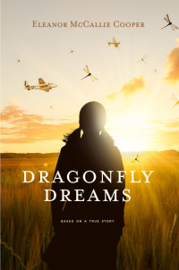 Eleanor McCallie Cooper — Dragonfly Dreams